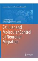 Cellular and Molecular Control of Neuronal Migration