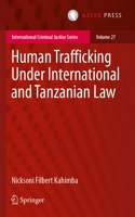 Human Trafficking Under International and Tanzanian Law