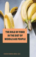 Role of Fiber in the Diet of Middle Age People