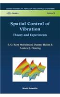 Spatial Control of Vibration: Theory and Experiments