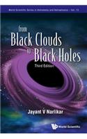 From Black Clouds to Black Holes (Third Edition)
