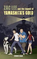 The Zac Lee and the Legend of Yamashita's Gold