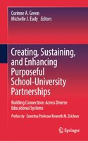 Creating, Sustaining, and Enhancing Purposeful School-University Partnerships