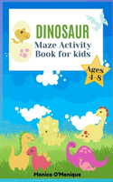 Dinosaur Maze Activity Book For Kids Ages 4-8