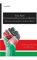 The New Constitution of Kenya. Principles, Government and Human Rights