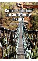 Cultural Production and Change in Kenya. Building Bridges