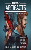 Assemble Artifacts Short Story Magazine: Fall 2023 (Issue #5)