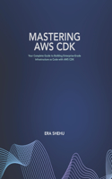 Mastering AWS CDK