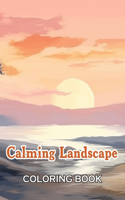 Calming Landscape Coloring Book