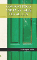 Comfort Food and Fairy Tales for Adults