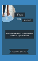 Yoga Business Manual