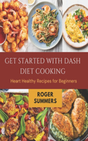 Get Started with Dash Diet Cooking