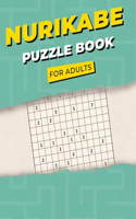 Nurikabe Puzzle BooK For Adults: MixeD (6 × 6 ) To ( 11×11 )