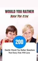 Would You Rather Book For Kids