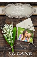 Follow the Lilies