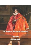 The League of the Scarlet Pimpernel: Large Print