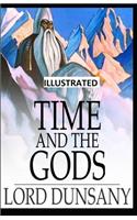 Time and the Gods ILLUSTRATED