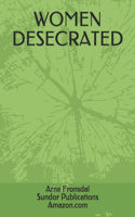 Women Desecrated