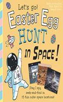 Easter Egg Hunt in Space, Let's Go!