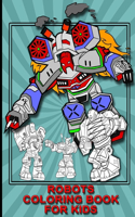 Robots Coloring Book for Kids