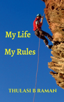 My Life My Rules