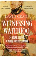 Witnessing Waterloo