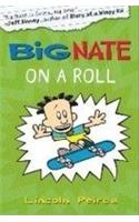 Big Nate on a Roll: (Book 3 Big Nate)