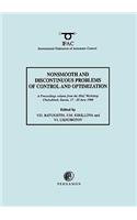Nonsmooth and Discontinuous Problems of Control and Optimization 1998