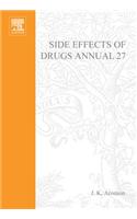 Side Effects of Drugs Annual Volume 27