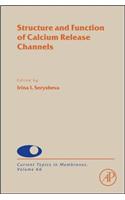 Structure and Function of Calcium Release Channels: Volume 66
