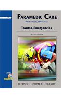 Paramedic Care: Principles and Practices, Volume 4: Trauma Emergencies