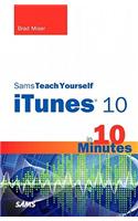 Sams Teach Yourself iTunes(R) 10 in 10 Minutes