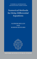 Numerical Methods for Delay Differential Equations (Numerical Mathematics and Scientific Computation)