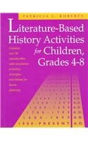 Literature-Based History Activities for Children, Grades 4-8