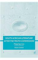 South African Literature after the Truth Commission