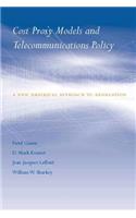 Cost Proxy Models and Telecommunications Policy