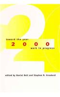 Toward the Year 2000