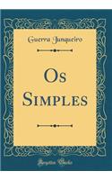 OS Simples (Classic Reprint)