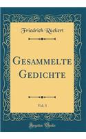 Gesammelte Gedichte, Vol. 3 (Classic Reprint)