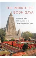 The Rebirth of Bodh Gaya