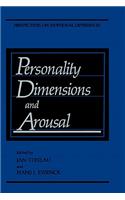 Personality Dimensions and Arousal