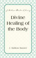 Divine Healing of the Body