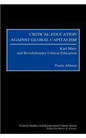Critical Education Against Global Capitalism