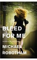 Bleed for Me