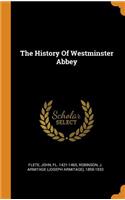 The History Of Westminster Abbey