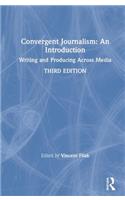 Convergent Journalism: An Introduction