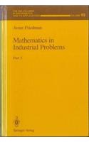 Mathematics in Industrial Problems: Part 5