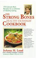 The Strong Bones Healthy Exchanges Cookbook