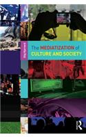 Mediatization of Culture and Society