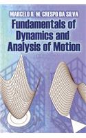 Fundamentals of Dynamics and Analysis of Motion